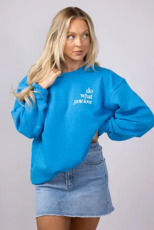 Simply Southern Love What You Do Sweatshirt for Women in Blue | CREW-LOVE-LAPIS