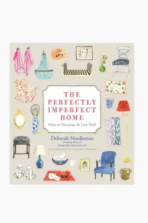 The Perfectly Imperfect Home
